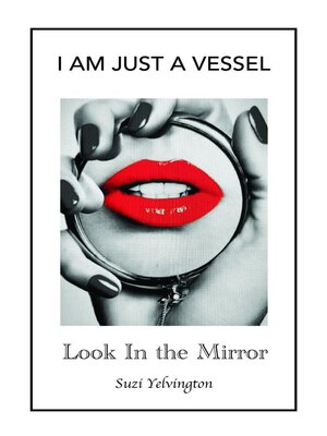 cover image of I Am Just a Vessel